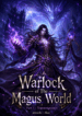 Warlock of The Magus World
