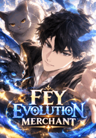 Fey Evolution Merchant พ่อค้าอัปเกรดสัตว์วิเศษ